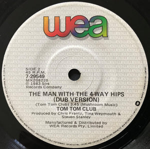 Tom Tom Club - The Man With The 4-Way Hips