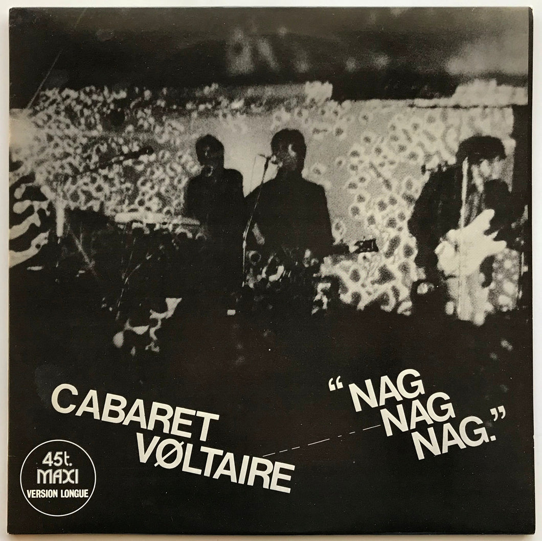 Cabaret Voltaire - Nag Nag Nag