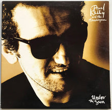 Load image into Gallery viewer, Kelly, Paul (&amp; The Messengers) - Under The Sun