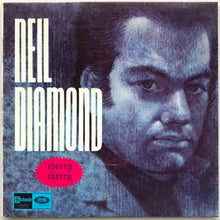 Load image into Gallery viewer, Neil Diamond  - Cherry Cherry