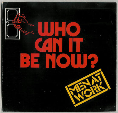 Men At Work - Who Can It Be Now?
