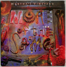 Load image into Gallery viewer, Martha&#39;s Vineyard - More Of The Same