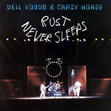 Load image into Gallery viewer, Young, Neil &amp; Crazy Horse - Rust Never Sleeps