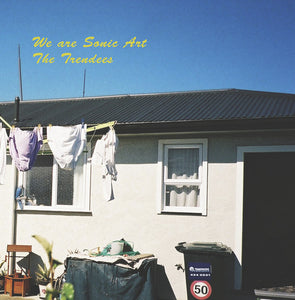 Trendees - We Are Sonic Art