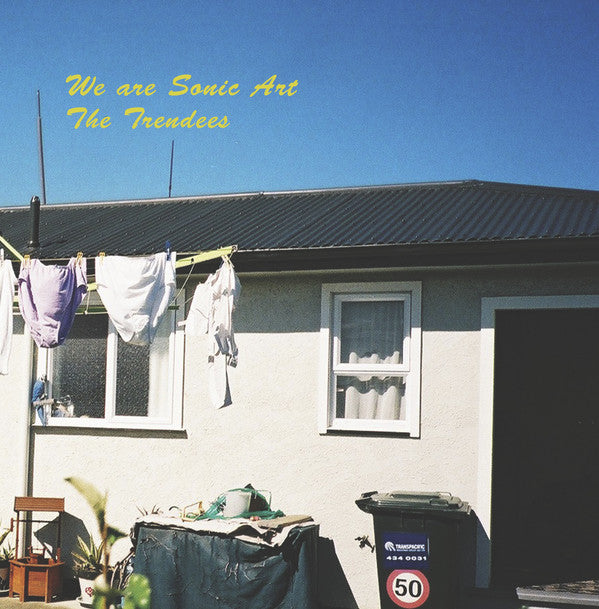 Trendees - We Are Sonic Art