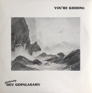 Devendran Gopalasamy - You're Kidding