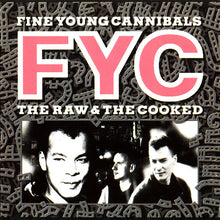 Load image into Gallery viewer, Fine Young Cannibals - The Raw And The Cooked