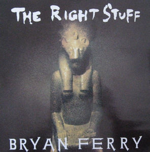 Bryan Ferry - The Right Stuff