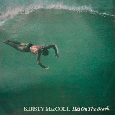 Kirsty Maccoll - He's On The Beach