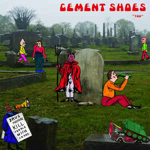 Cement Shoes - Too