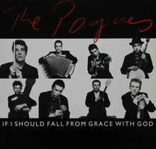 Load image into Gallery viewer, Pogues - If I Should Fall From Grace With God