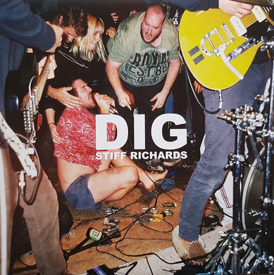 Stiff Richards - Dig