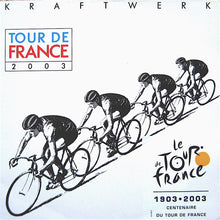 Load image into Gallery viewer, Kraftwerk - Tour De France 2003
