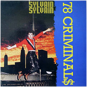 Sylvain Sylvain - 78 Criminal$