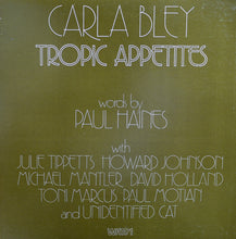 Load image into Gallery viewer, Carla Bley - Tropic Appetites
