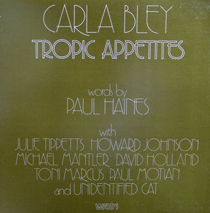 Carla Bley - Tropic Appetites