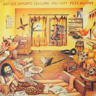 Pete Brown & Piblokto - Before Singing Lessons 1969-1977