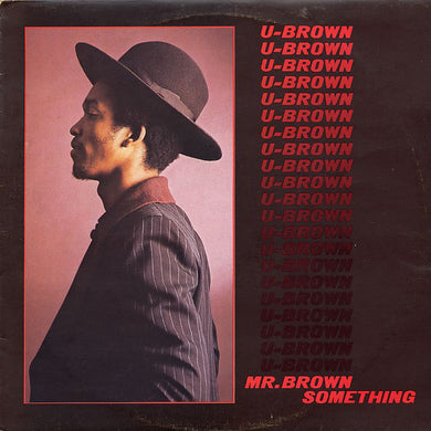 U-Brown - Mr.Brown Something