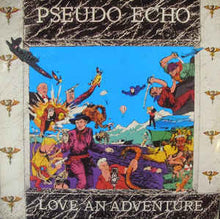 Load image into Gallery viewer, Pseudo Echo - Love An Adventure