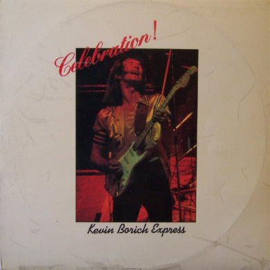 Kevin Borich Express - Celebration!