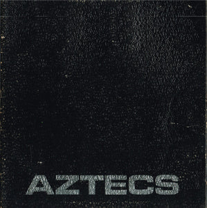 Aztecs - More Arse Than Class