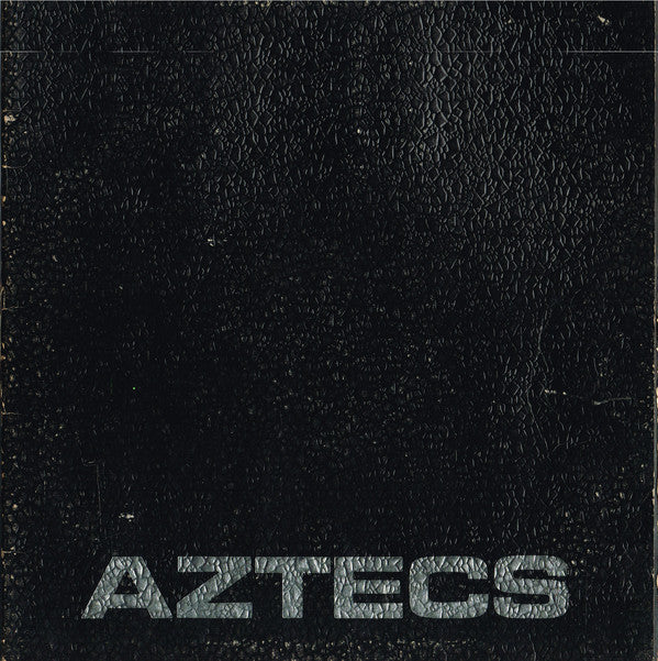 Aztecs - More Arse Than Class
