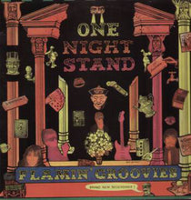 Load image into Gallery viewer, Flamin&#39; Groovies - One Night Stand