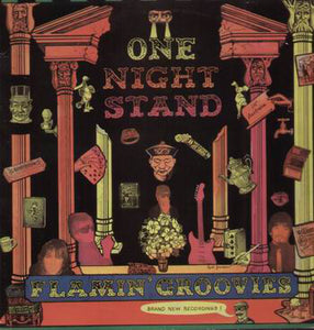 Flamin' Groovies - One Night Stand