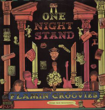 Flamin' Groovies - One Night Stand