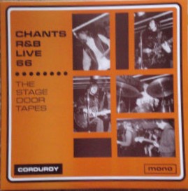 Chants R&B - Live 66 (The Stage Door Tapes)