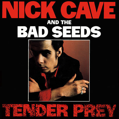 Nick Cave & The Bad Seeds - Tender Prey