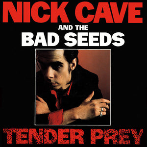 Nick Cave & The Bad Seeds - Tender Prey