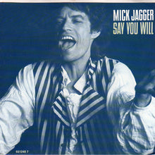 Load image into Gallery viewer, Rolling Stones (Mick Jagger) - Say You Will