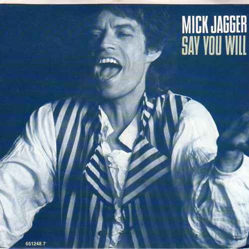 Rolling Stones (Mick Jagger) - Say You Will