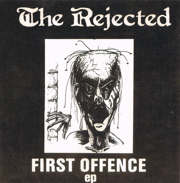 Rejected - First Offence EP