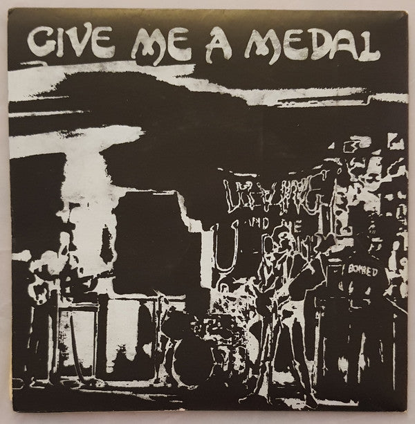 U-Bombs - Give Me A Medal