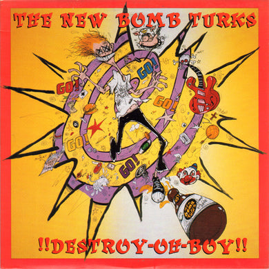 New Bomb Turks - !!Destroy-Oh-Boy!!