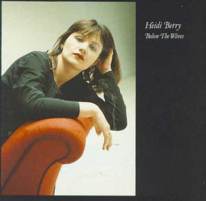 Berry, Heidi - Below The Waves