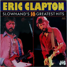 Load image into Gallery viewer, Clapton, Eric - Slowhand&#39;s 16 Greatest Hits