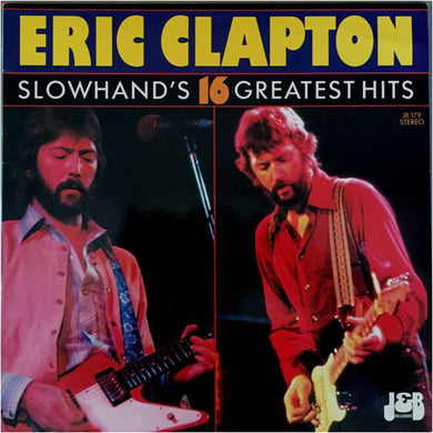 Clapton, Eric - Slowhand's 16 Greatest Hits