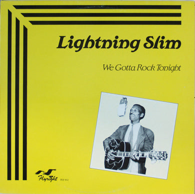 Lightnin' Slim - We Gotta Rock Tonight
