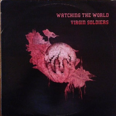 Virgin Soldiers - Watching The World