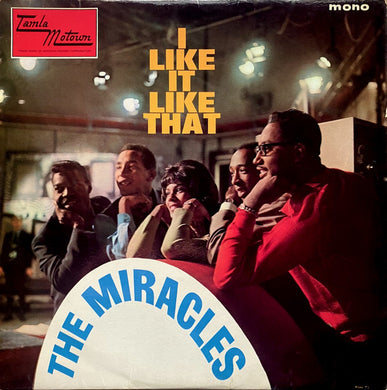 Miracles - I Like It Like That
