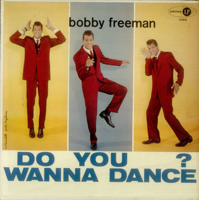 Freeman, Bobby - Do You Wanna Dance?