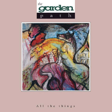 Garden Path - All The Things
