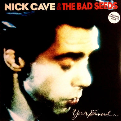 Nick Cave & The Bad Seeds - Your Funeral ... My Trial