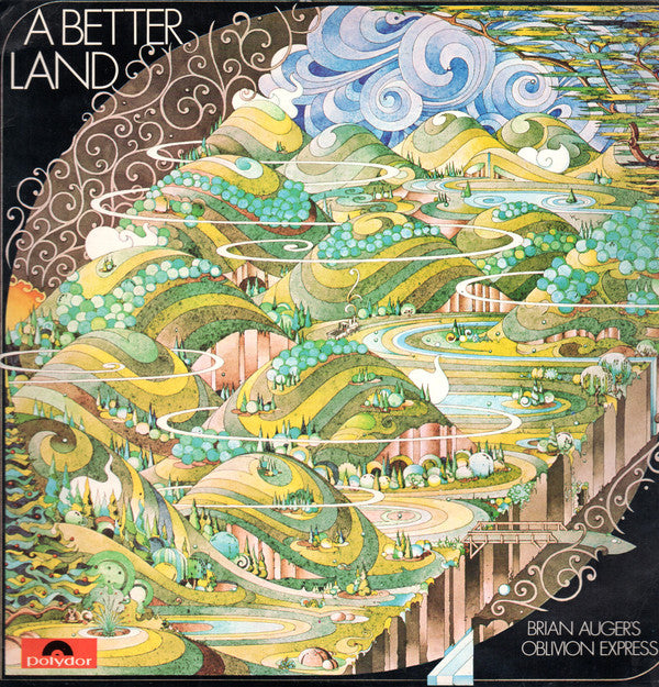 Brian Auger - (OBLIVION EXPRESS) A Better Land