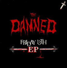Load image into Gallery viewer, Damned - Friday 13th EP