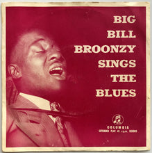 Load image into Gallery viewer, Big Bill Broonzy - Big Bill Broonzy Sings The Blues