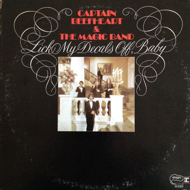 Captain Beefheart - Lick My Decals Off, Baby